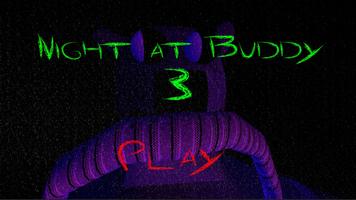 FIVE Night at Buddy 3