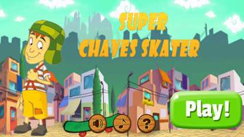 Super Chaves Skater