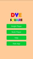 Dye Square