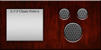 EVP Chaser Proto-X