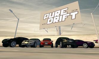 Pure Drift