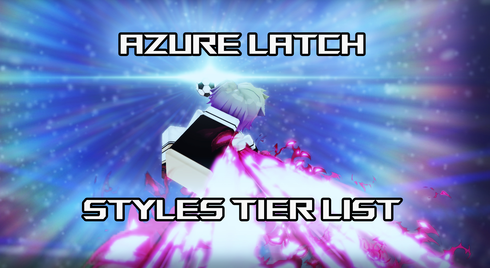 Список уровней Loltimate Azure Styles Styls - все перечислены