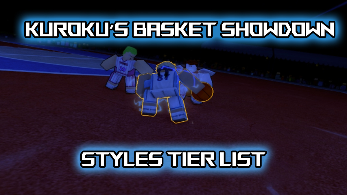 Ultimate Kuroku’s Basket Showdown Styles Tier List [RELEASE]