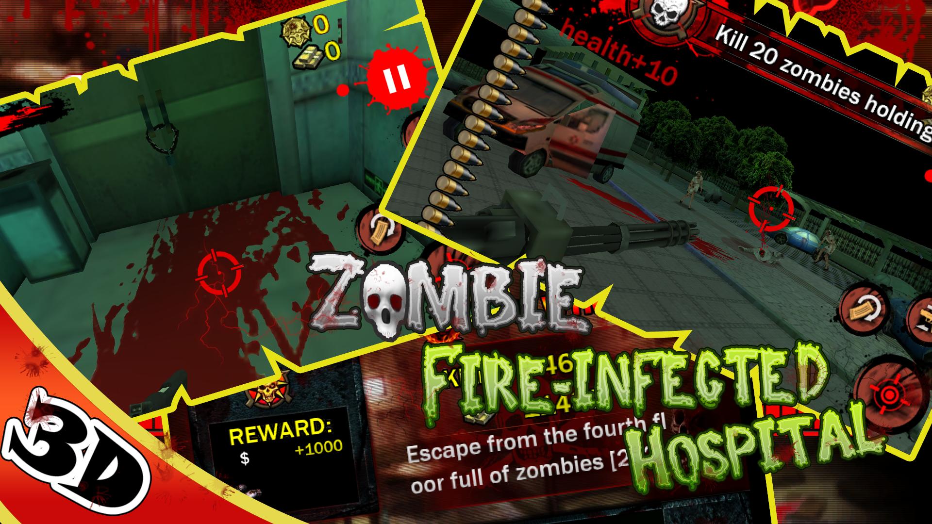 Zombie Fire- Infected Hospital